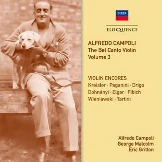 Alfredo Campoli: The Bel Canto Violin – Volume 3