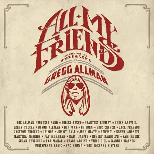 All My Friends: Celebrating The Songs & Voice Of Gregg Allman – Limited Edition Vinyl LP
