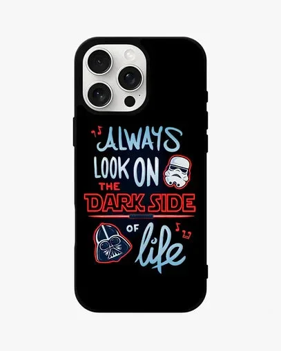 Always Look on the Dark Side – Glossy Printed Phone Case for iPhone, Samsung, Pixel & OnePlus