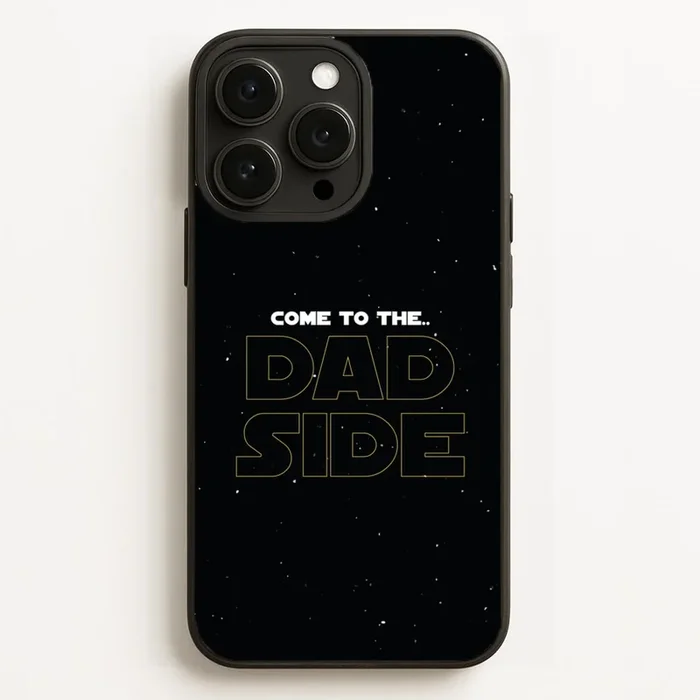 Come To The Dad Side – Personalised Father’s Day Phone Case