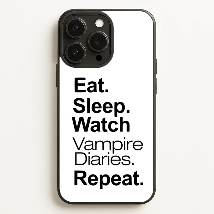 Eat Sleep Watch VPD Repeat Phone Case