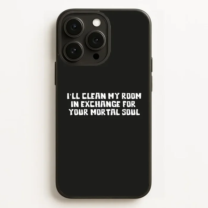 I’ll Clean My Room In Exchange Wednesday Phone Case