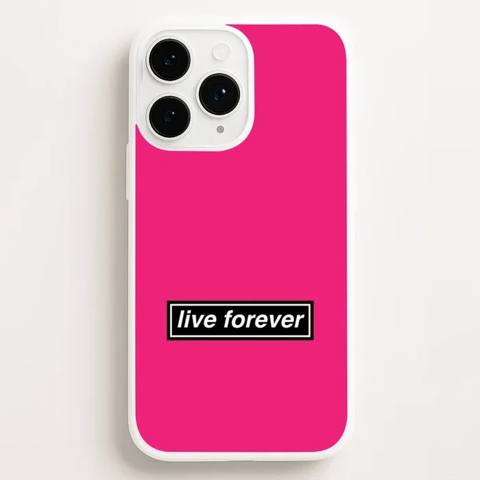 Live Forever Phone Case
