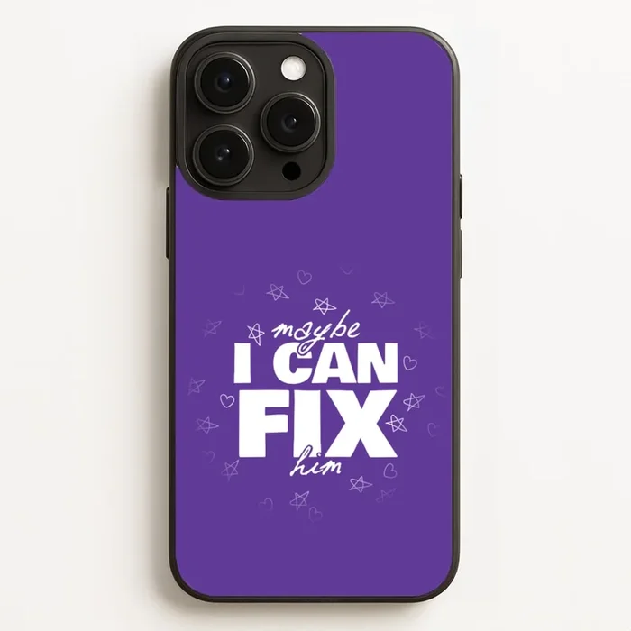Maybe I Can Fix Him Purple Phone Case