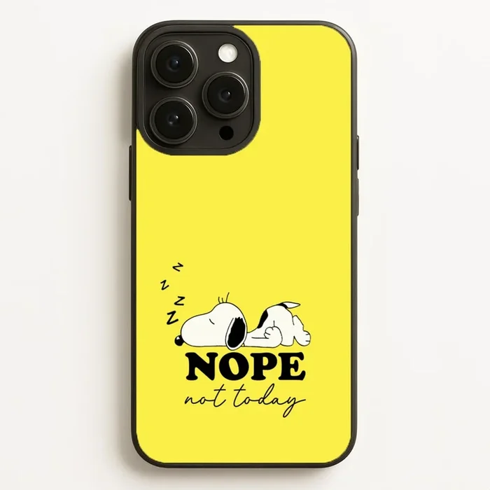 Nope, Not Today Phone Case