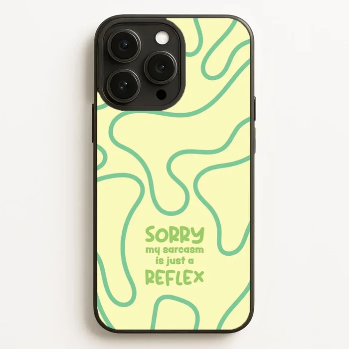 Sorry My Sarcasm Phone Case