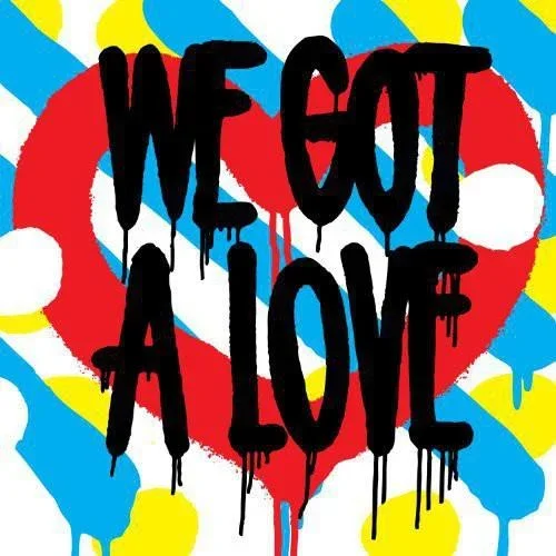 We Got a Love – Vinyl LP